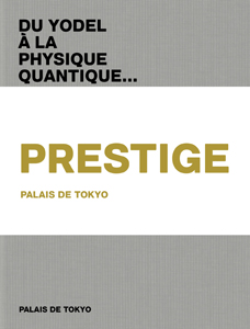 Du Yodel à la Physique Quantique... - Prestige