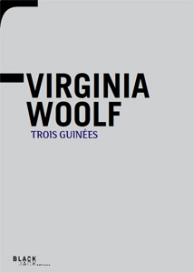 Virginia Woolf - Trois Guinées
