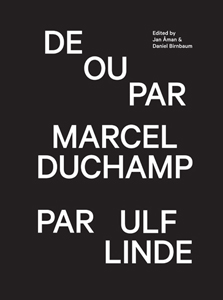 Ulf Linde - De ou par Marcel Duchamp par Ulf Linde 