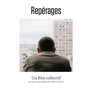 Valérie Jouve - Repérages - Un film collectif sur une proposition de Valérie Jouve (+ DVD)