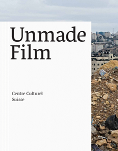 Uriel Orlow - Unmade Film