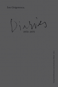 Ion Grigorescu - Diaries - 1970-1975
