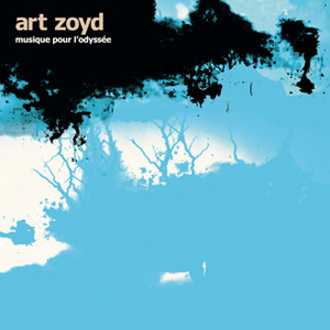  Art Zoyd - Musique Pour L\'Odyssée (CD)