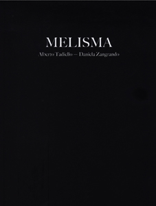 Alberto Tadiello, Daniela Zangrando - Melisma 