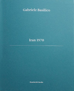 Gabriele Basilico - Iran 1970
