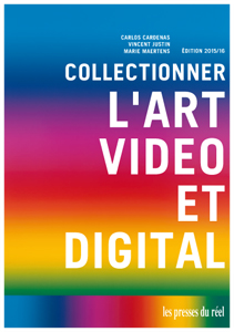 Collectionner l\'art vidéo et digital
