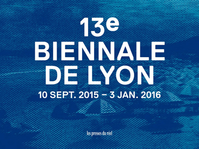13e Biennale d\'art contemporain de Lyon - La vie moderne