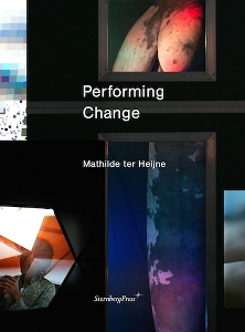 Mathilde ter Heijne - Performing Change