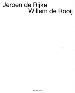 Jeroen De Rijke & Willem De Rooij -  