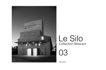 Le Silo 03 - Collection Billarant