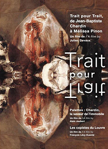 Trait pour trait - De Jean-Baptiste Chardin à Mélissa Pinon (DVD)