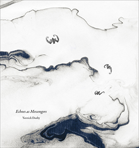 Yannick Dauby - Echoes as Messengers (CD)