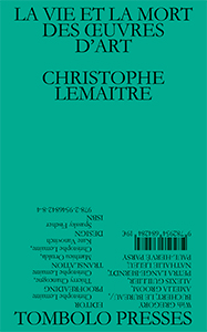 Christophe Lemaitre - La vie et la mort des œuvres d\'art