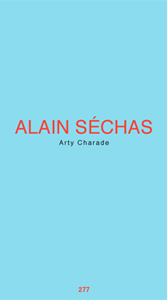 Alain Séchas - Arty Charade - Edition de tête