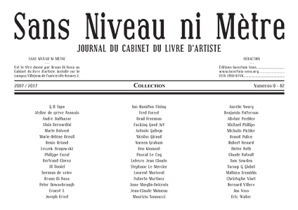 Sans niveau ni mètre - Collection – 10 ans du Journal du Cabinet du livre d\'artiste – 2007-2017 (coffret)
