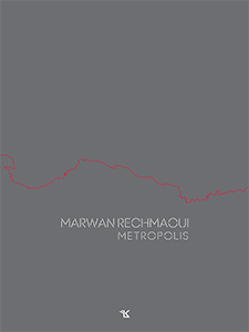 Marwan Rechmaoui - Metropolis
