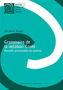 Michelle Nadal - Grammaire de la notation Conté - Nouvelle présentation du système