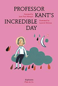 Laurent Moreau - Professor Kant\'s Incredible Day