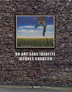 Jacques Charlier - Un art sans identité