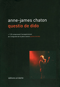 Anne-James Chaton - Questio de Dido (+ CD)