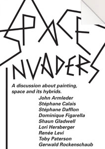 Space Invaders - A Discussion About Painting, Space, and its Hybrids