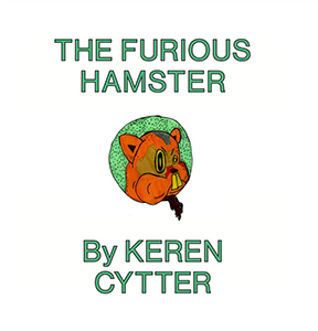 Keren Cytter - The Furious Hamster 