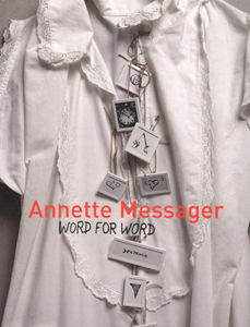 Annette Messager - Word for Word 