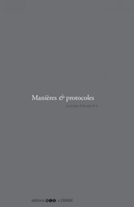  - Manières & protocoles 