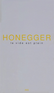 Gottfried Honegger - Le vide est plein - Edition de tête