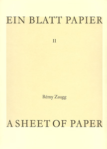 Rémy Zaugg - A Sheet of Paper / Ein Blatt Papier II