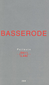  Basserode - Poitevin – Qui-Lab - Edition de tête
