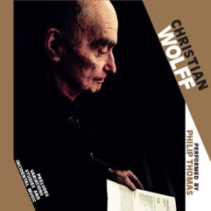 Christian Wolff - Preludes, Variations, Studies and Incidental Music (2 CD) 
