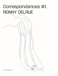 Ronny Delrue - Correspondances #1