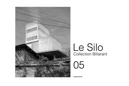 Le Silo 05 - Collection Billarant