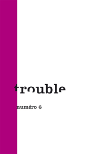  - Trouble n° 06