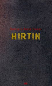 Barbara Anna Husar - Hirtin - Edition de tête