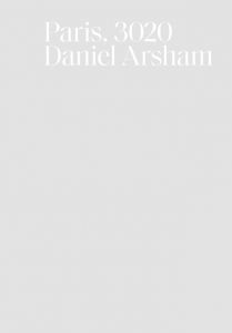 Daniel Arsham - Paris, 3020
