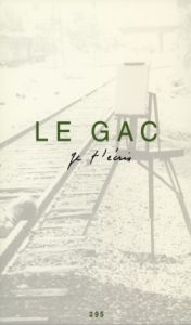 Jean Le Gac - Je t\'écris - Edition de tête