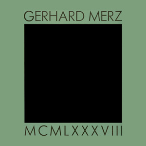 Gerhard Merz - MCMLXXXVIII