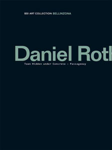 Daniel Roth - Town Hidden under Concrete 