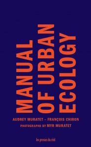 Audrey Muratet - Manual of Urban Ecology