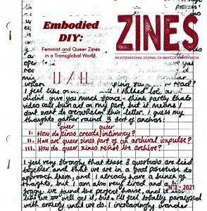ZINES - An International Journal on Amateur and DIY Media – Embodied DIY: Feminist and Queer Zines in a Transglobal World (part II)