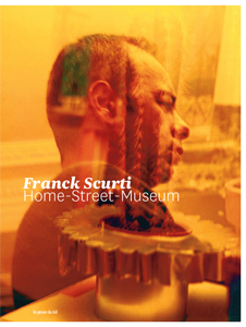 Franck Scurti - Home-Street-Museum