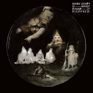 Mark Leckey - O\' Magic Power Of Bleakness (vinyl LP)