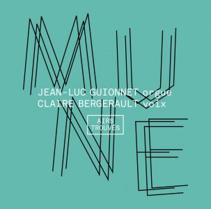 Jean-Luc Guionnet - MUNE - Airs trouvés (2 vinyl LP)