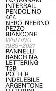 Alessandro Mininno - Graffiti Writing in Italy 1989–2021 