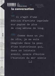 Karine Tissot - La Conversation - Futurs antérieurs, XXIe siècle, 2006-2015