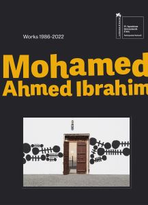 Mohamed Ahmed Ibrahim - Between Sunrise and Sunset - Works 1986-2022