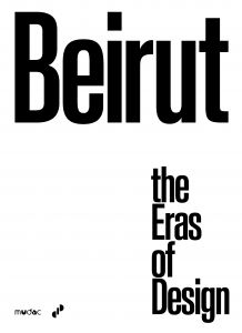 Beirut - The Eras of Design