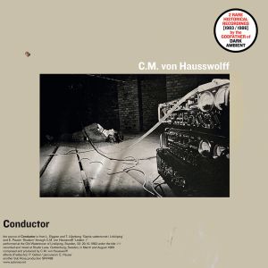 Carl Michael von Hausswolff - Conductor / Life and Death of Pboc (2 vinyl LP) 
